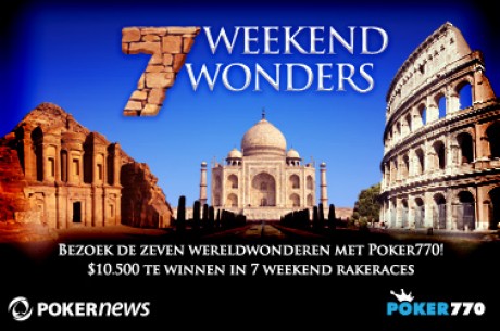 De tweede week van de $10.500 7 Weekend Wonders Race op Poker770 gaat vannacht van start De tweede week van de $10.500 7 Weekend Wonders Race op Poker770 gaat vannacht van start
