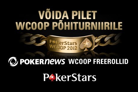 $20k WCOOP Freerolls $20k WCOOP Freerolls