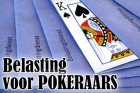Belasting voor pokeraars - Deel 3