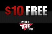 Free $10 at Full Tilt Poker