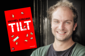 Interview Michiel Stroink, auteur van de roman 'Tilt'