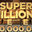 Super MILLION$ Week