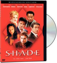 Shade Movie review 101