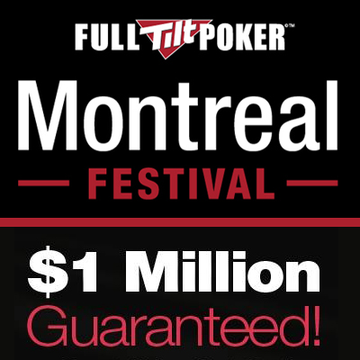 Full Tilt Poker Montreal Festival 101
