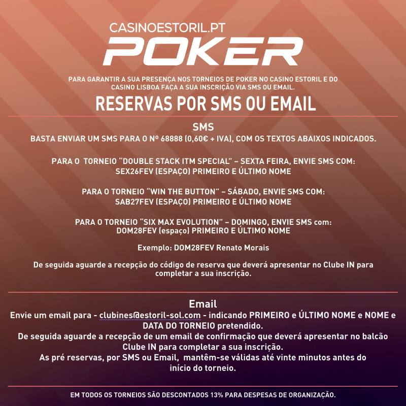 Double Stack ITM Special,Win the Button e 6-Max Evolution no Casino Estoril 101