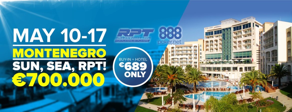 Montenegro RPT & 888poker Festival od 10. do 17. Maja u Splendidu 101