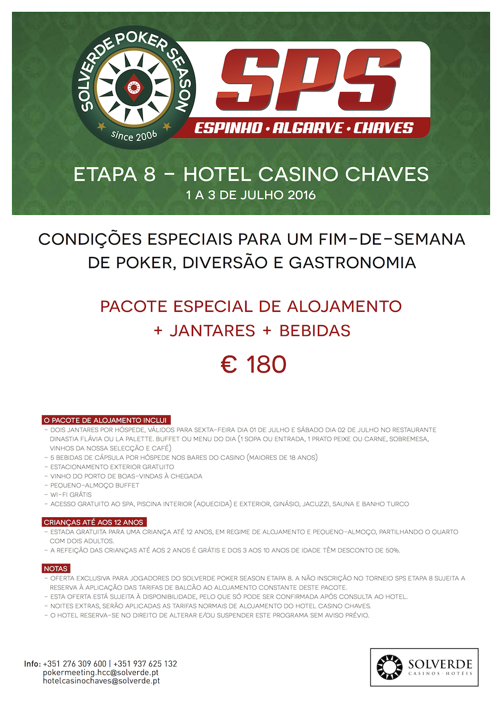 Etapa 8 Solverde Poker Season 2016: Satélites e Packs Alojamento 102