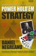 Power Hold 'em Strategy, kirjoittajina Daniel Negreanu ja kumppanit 101