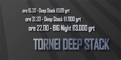 BIGpoker Deep Stack 1.000€ GRT. Qualificati Oggi 101