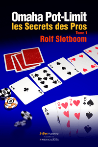 Knygų lentyna: Rolfo Slotboomo “Secret of Professional Pot-Limit Omaha” 101