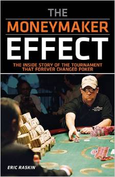 PokerNews Book Review: The Moneymaker Effect by Eric Raskin 101