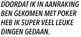 Life After Poker – Stijn Kruijssen verkoopt tegenwoordig onderbroeken 105