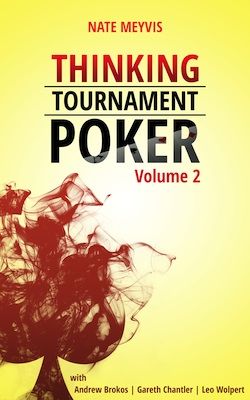 Hand Analysis: An Excerpt from “Thinking Tournament Poker, Vol. 2” by Nate Meyvis 101