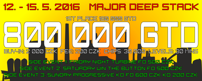 MAJOR DEEP STACK 800.000 CZK