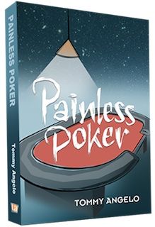 Tommy Angelo Presents His New Book 'Painless Poker' 101