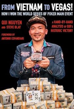 [LIVRE] 'From Vietnam to Vegas', quand Qui Nguyen raconte sa victoire aux WSOP 101