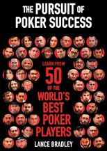 THE PURSUIT OF POKER SUCCESS book cover by Lance Bradley