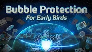 Bubble Protection for Early Birds