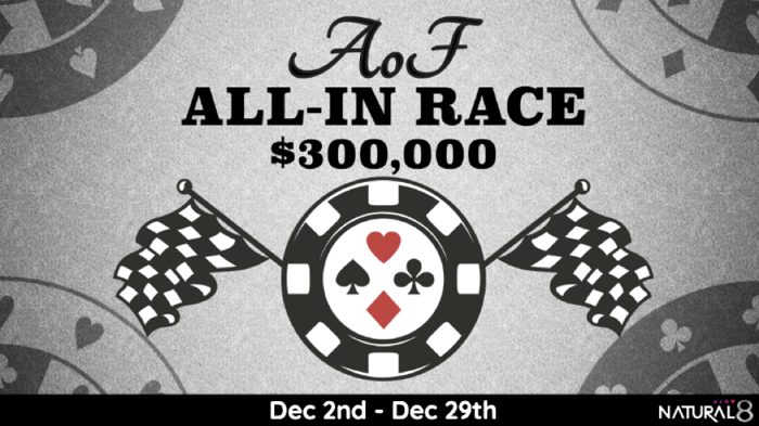 $300,000 AoF All-In Race