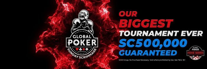 Global Poker Home Series Sunday Scrimmage