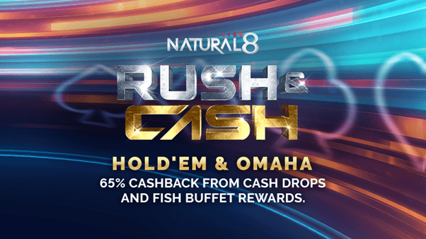 Natural8 Rush & Cash