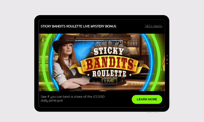 Grab £2k a day at Sticky Bandits Roulette Live.
