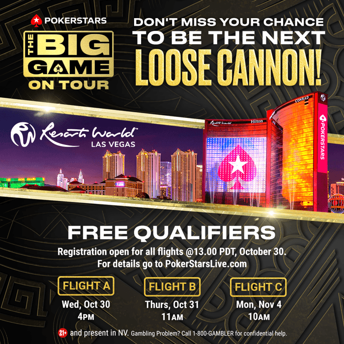 Qualify to Become the Next PokerStars Big Game on Tour “Loose Cannon” 101