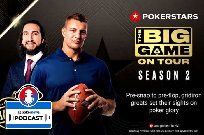 PokerStars NAPT Kicks Off in Las Vegas; The Gronk is Coming! | PokerNews Podcast #863 101