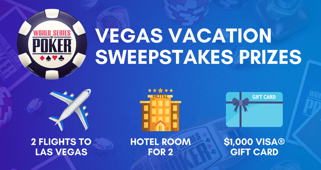 WSOP Vegas Vacation Sweepstakes Prizes