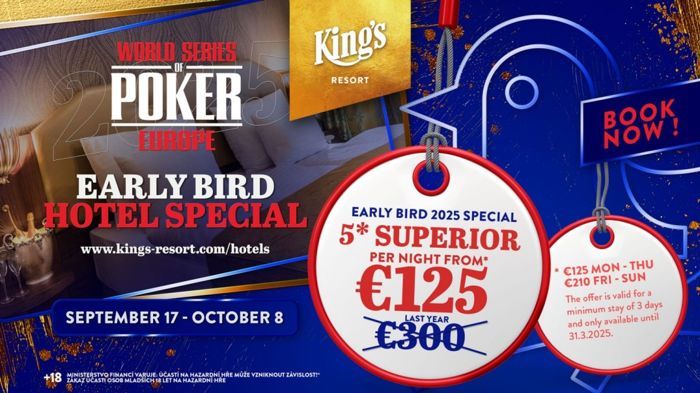 Early Bird Hotel Special WSOP Europe