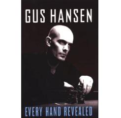 Book Review: Gus Hansen's 'Every Hand Revealed' | PokerNews