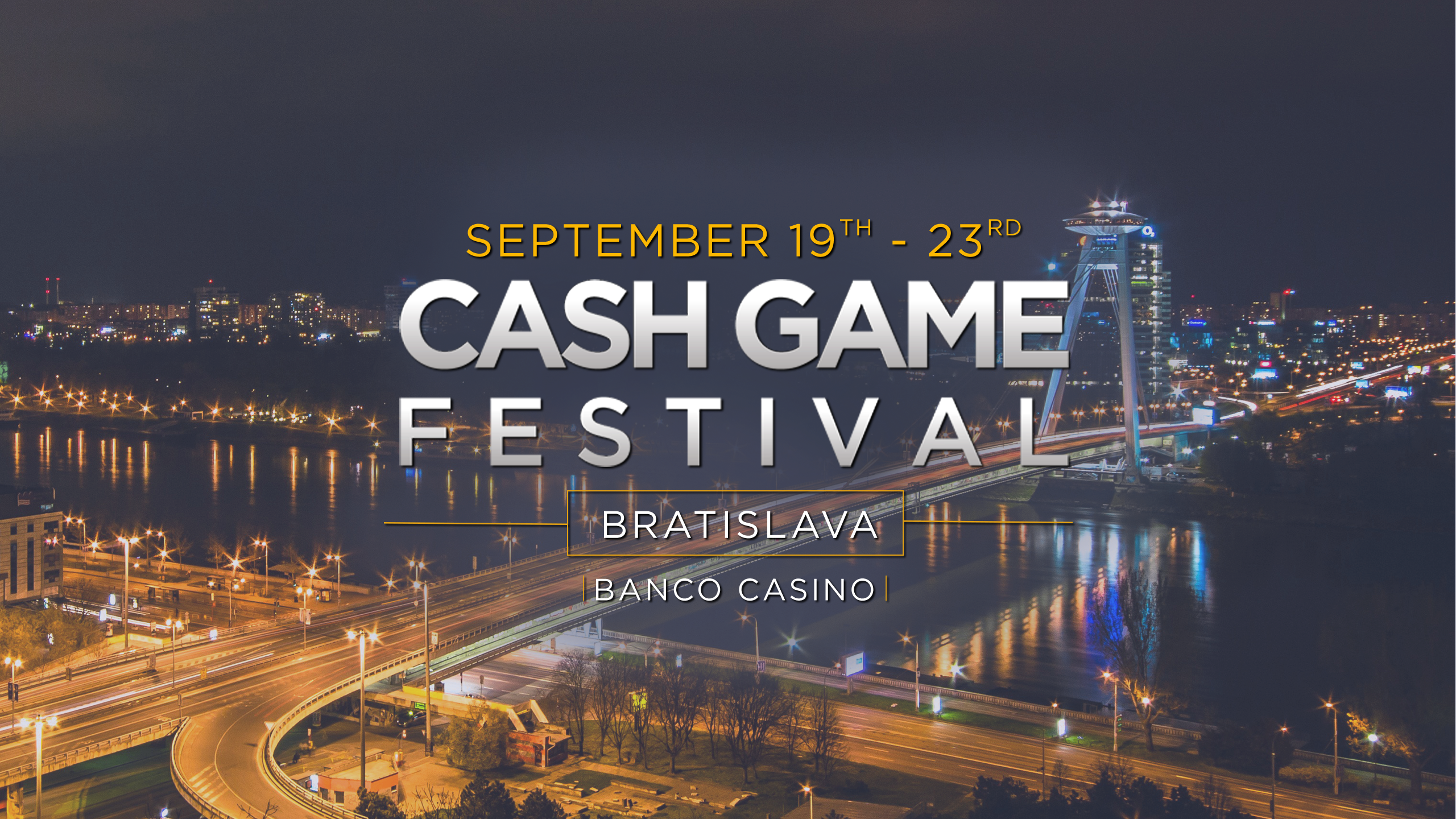Cash Game Festival Bratislava Cash Game Festival Bratislava