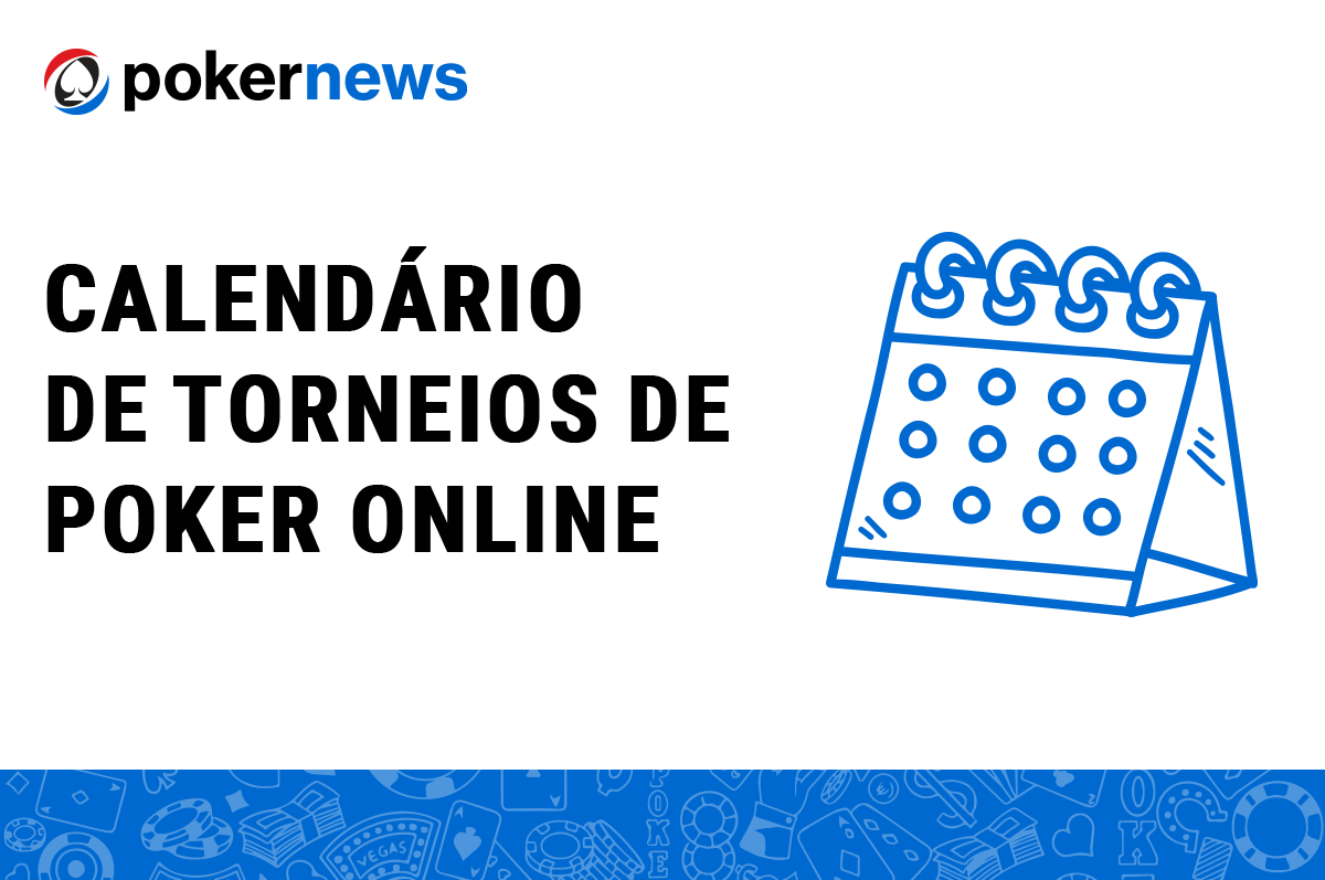 PokerNews lança NOVO Calendário de Torneios de Poker Online