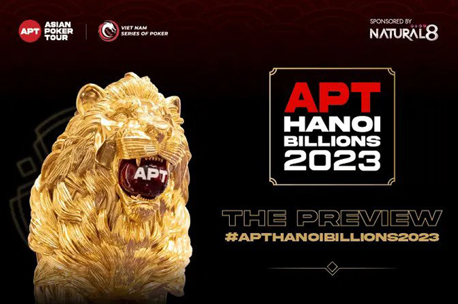 Asian Poker Tour (APT) Hanoi Billions Looks Set to be a Record-Breaking Affair