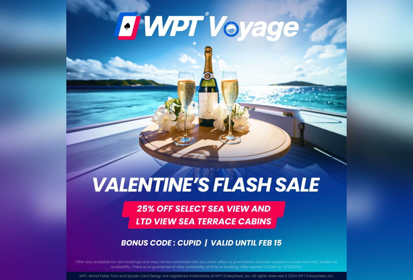 Get 25% Discount on WPT Voyage Package Through Valentine’s Flash Sale