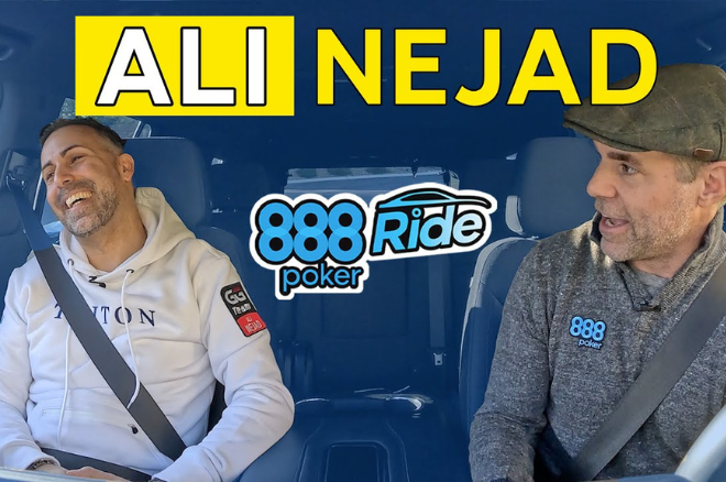 888ride: Ali Nejad on Poker, Private Jets and Day Trading | PokerNews