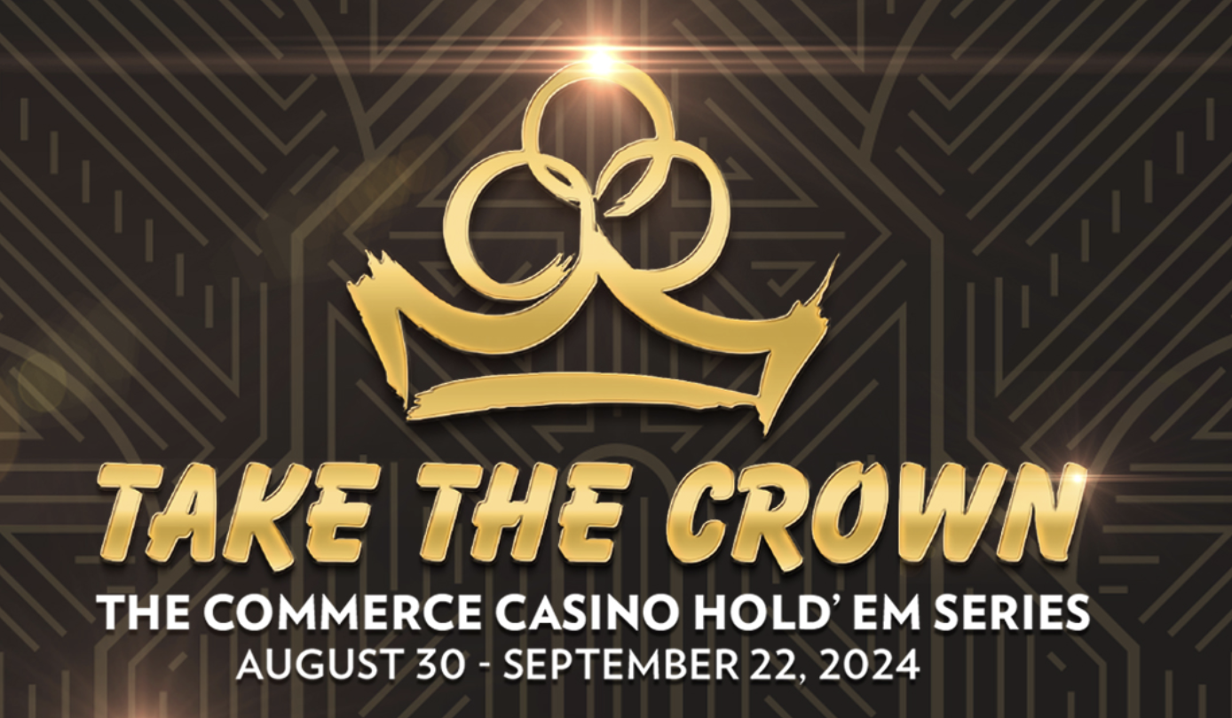 The Commerce Casino Hold’em Series Kicks Off; PokerNews to Live Report Main Event