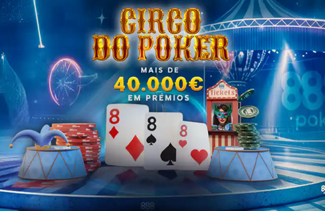 O Circo do Poker chegou à 888poker e traz mais de €40.000 em prémios