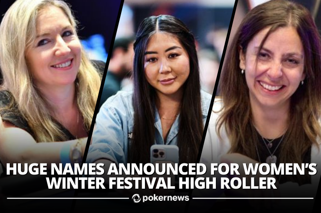 Who to Expect in PokerStars Women's Winter Festival High Roller