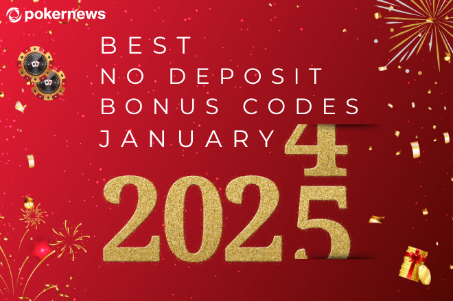 The Best No Deposit Bonus Codes: January 2025