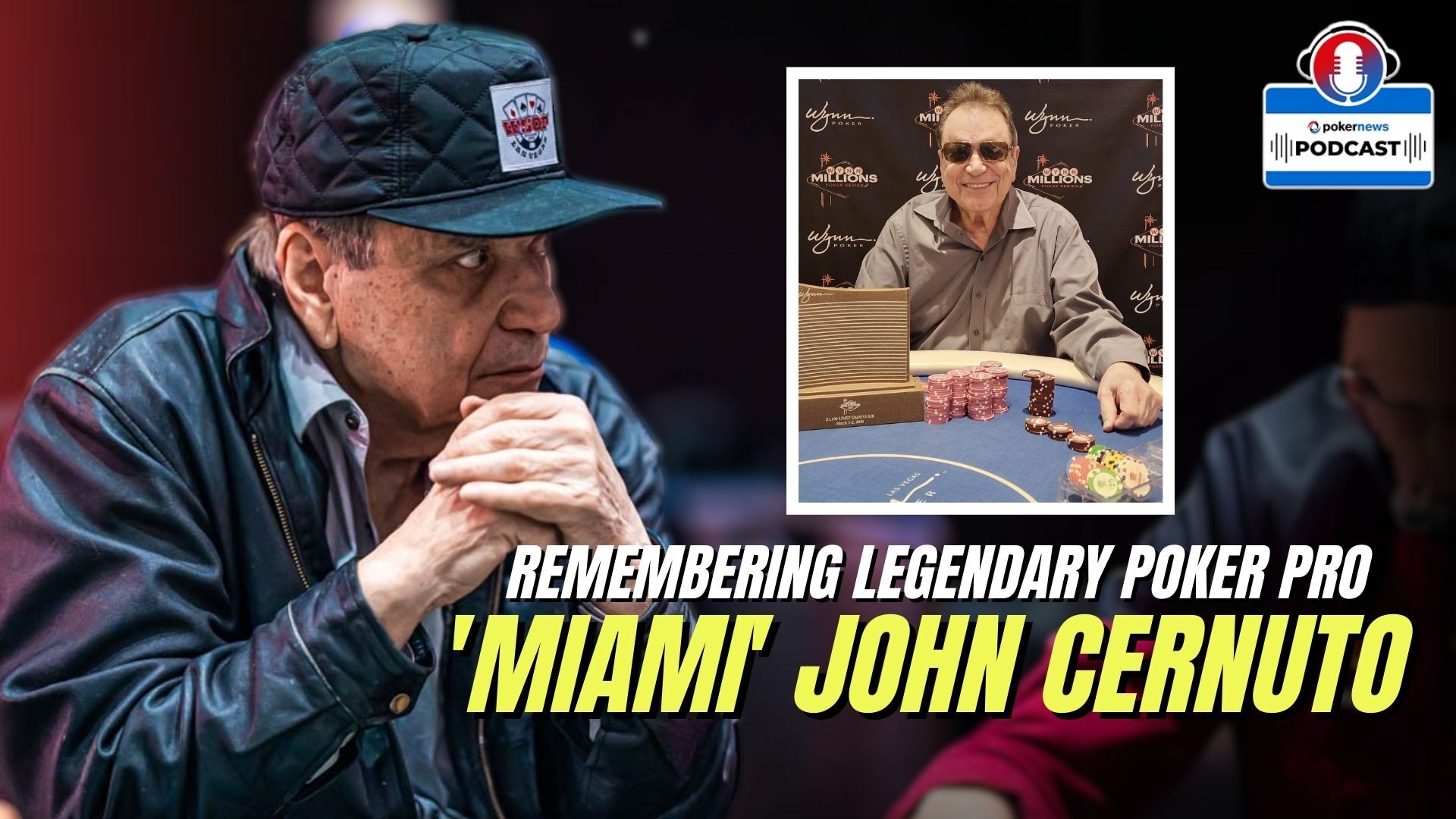 Poker Legend “Miami” John Cernuto Remembered | PokerNews Podcast #878