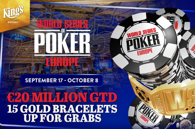 €20 Million GTD Across 15 Bracelets in 2025 WSOP Europe Schedule