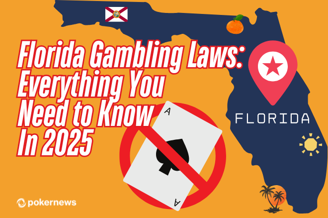 Florida Gambling Laws: Everything You Need to Know in 2025