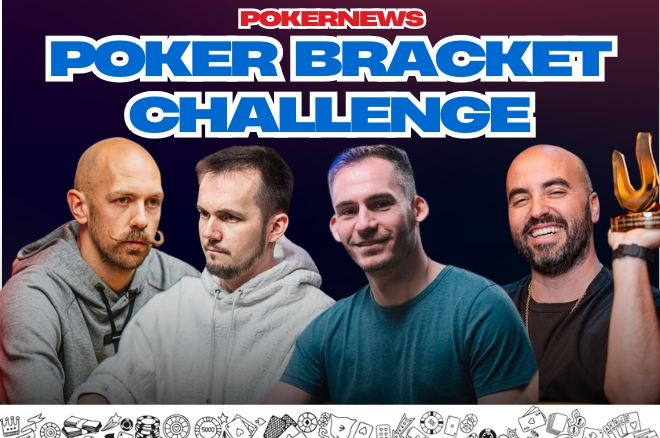 Who Comes Out On Top in PokerNews Bracket Challenge? Predict Your Own!