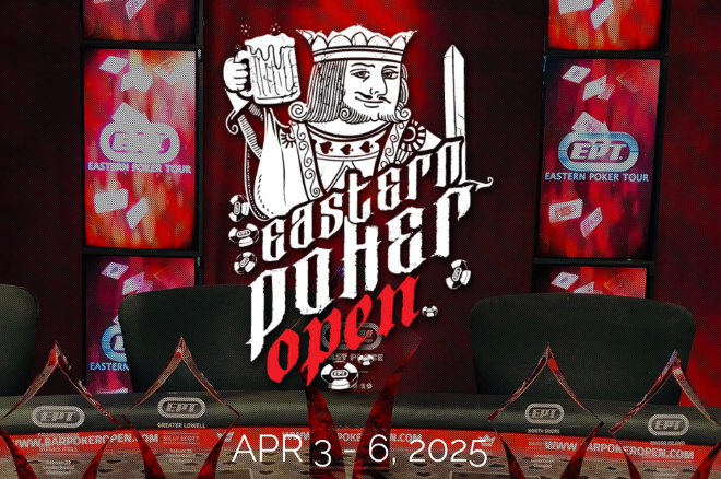 Eastern Poker Open Returns with $34,000 Championship