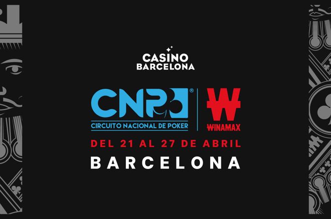 Hit Barcelona this Spring for the Circuito Nacional de Poker (CNP)