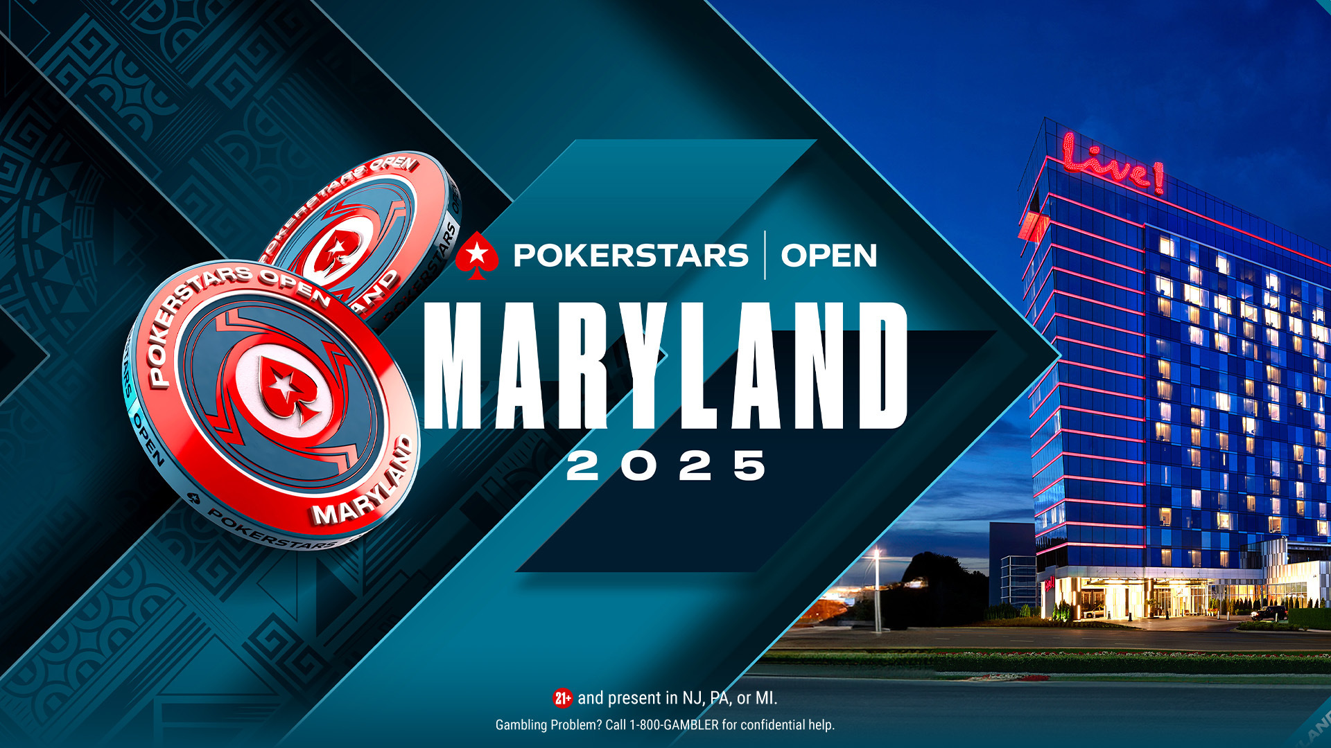 PokerStars Open Heads to Maryland with $300K Main Event