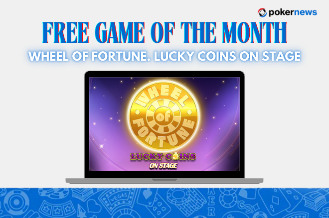 Free Game of the Month: Wheel of Fortune. Lucky Coins On Stage