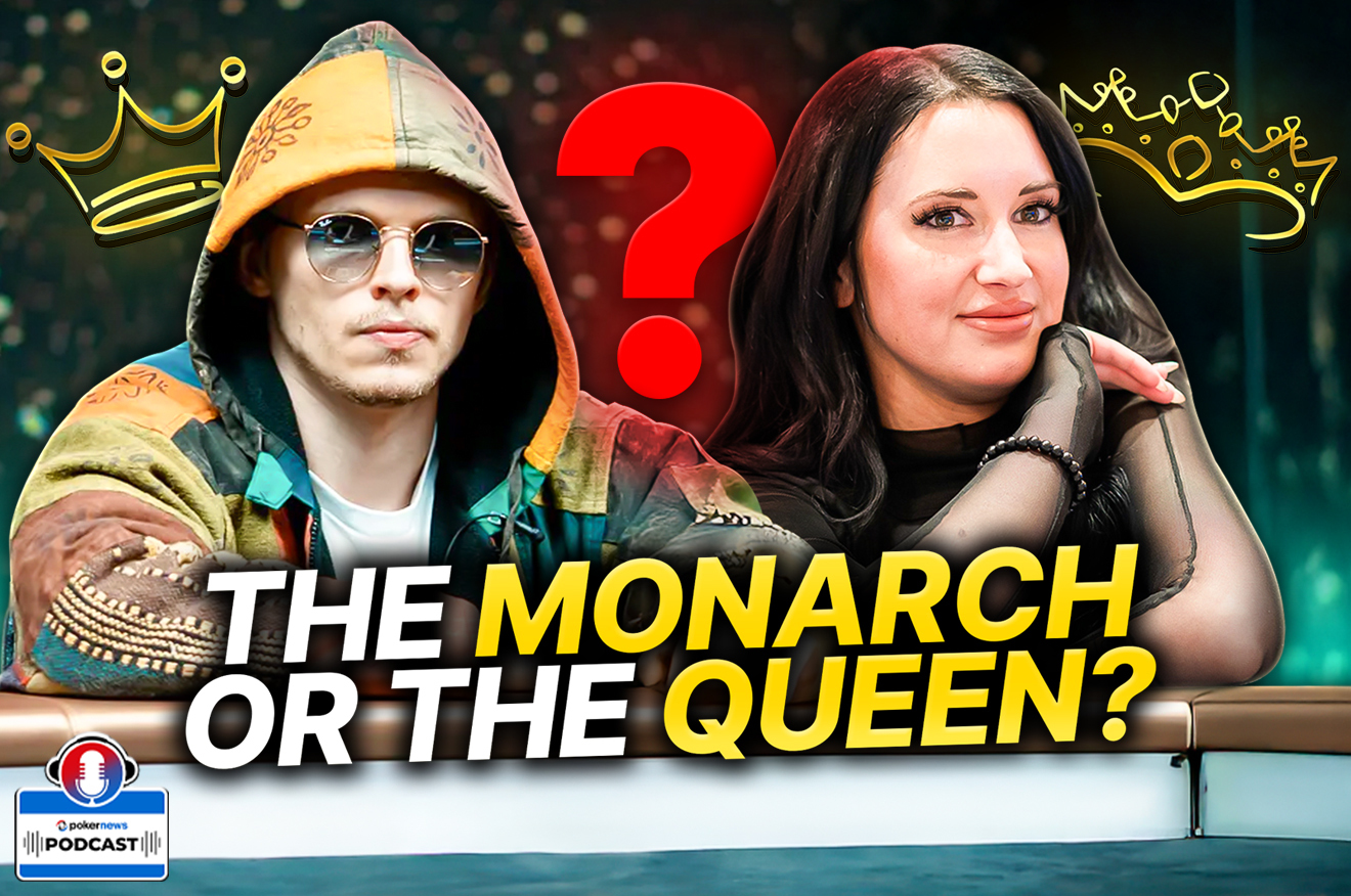 Who is Monarch, the Poker Player Who Lost $15,000,000? | PokerNews Podcast #914