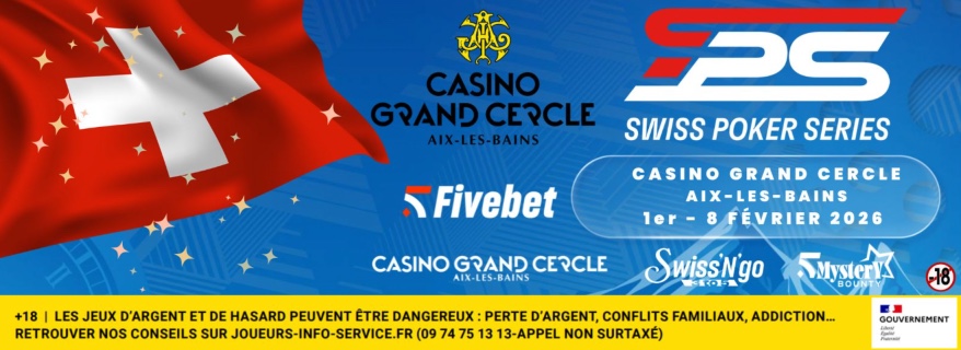 Swiss Poker Series 2026 : Rendez-Vous à Aix-les-Bains du 1er au 8 Février